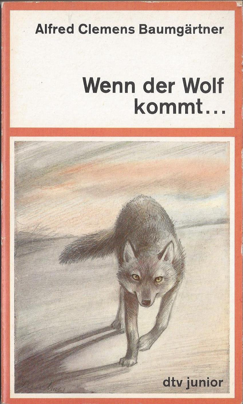 Wenn der Wolf kommt ... (dtv junior) Books
