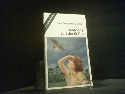 Morgens ruft die Krähe (dtv junior) Books