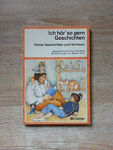 ICH HÖR' SO GERN GESCHICHTEN!: Kleine Geschichten zum Vorlesen (dtv junior) Books