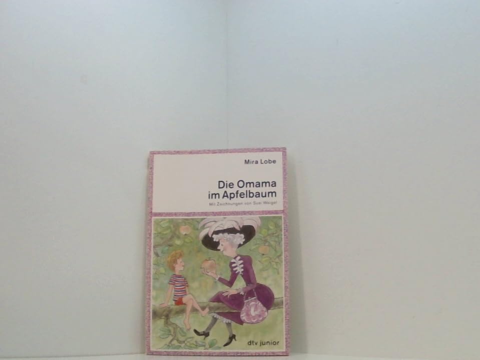 Die Omama im Apfelbaum (dtv junior) Novels & Short Stories