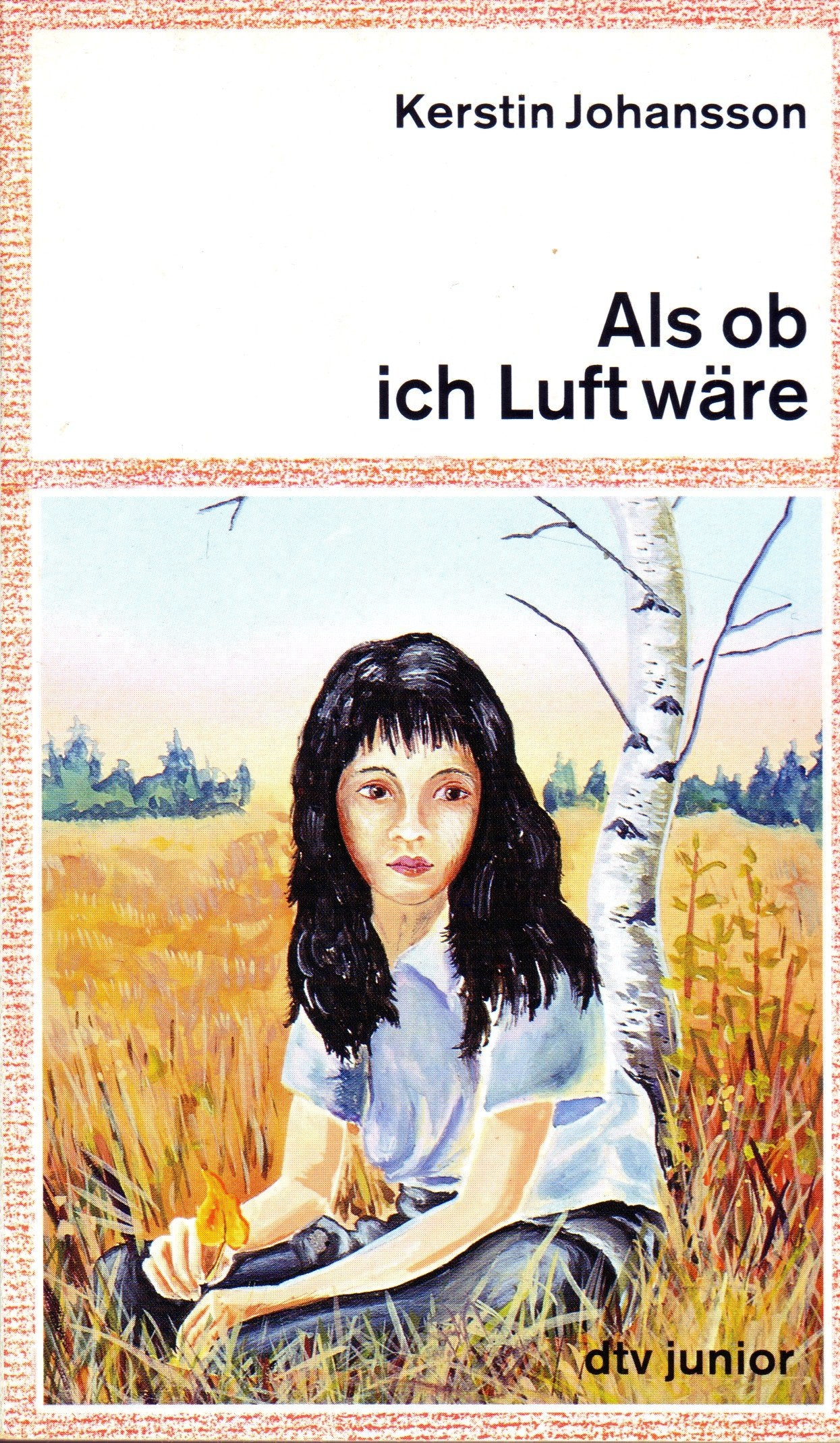 Als ob ich Luft wäre (dtv junior) Books
