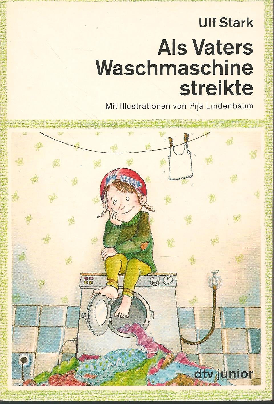 Als Vaters Waschmaschine streikte (dtv junior) Learning & Reference