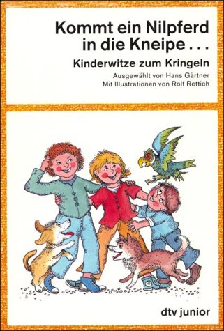 Kommt ein Nilpferd in die Kneipe ...: Kinderwitze zum Kringeln (dtv junior) Tiptoi & Games
