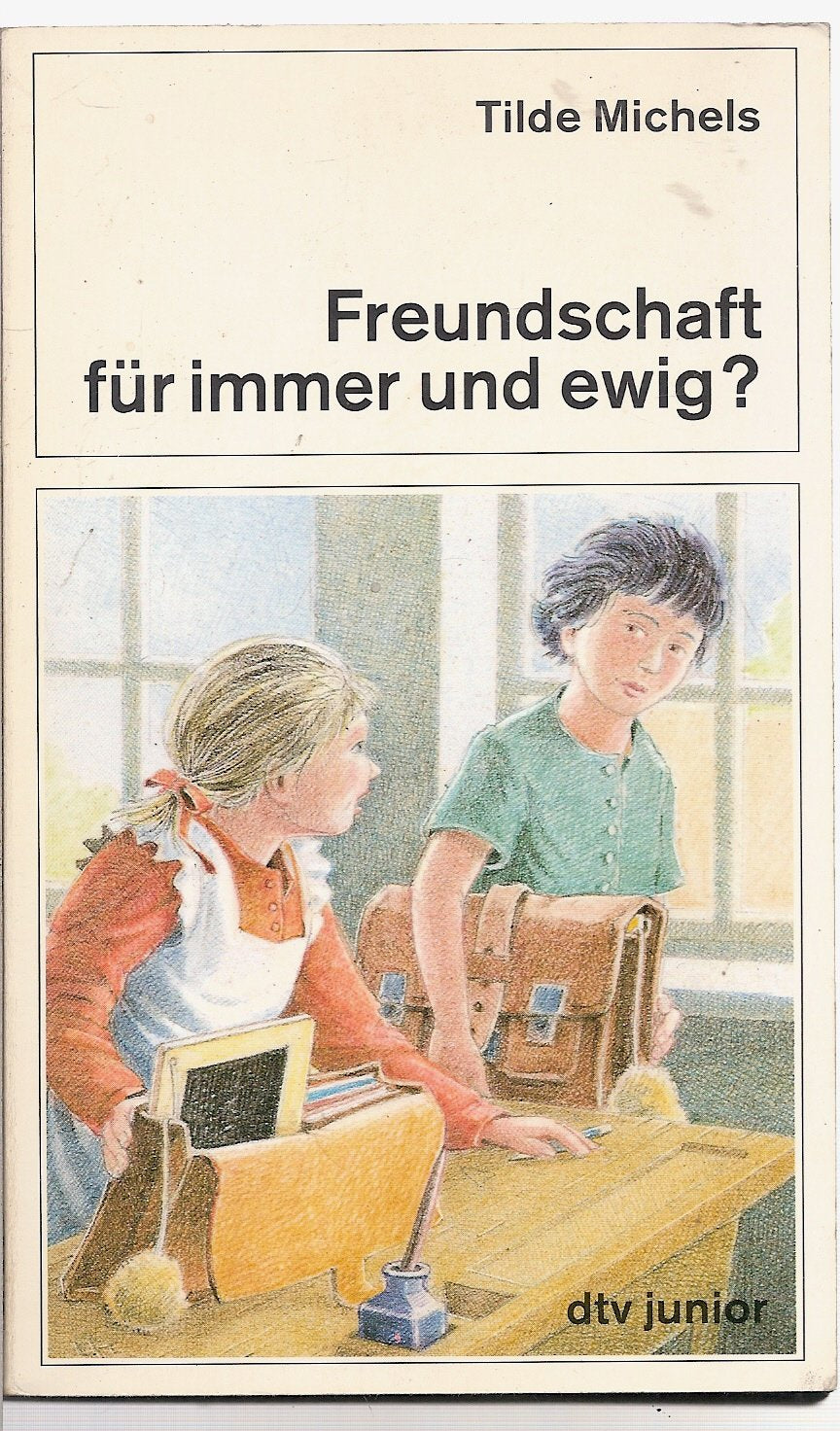 Freundschaft für immer und ewig?: Lesen und verstehen (dtv junior) Books