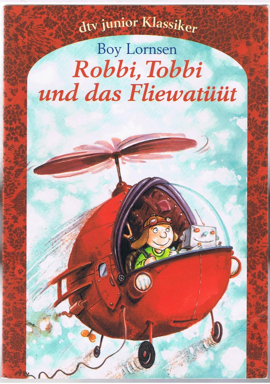 Robbi, Tobbi und das Fliewatüüt Contemporary literature