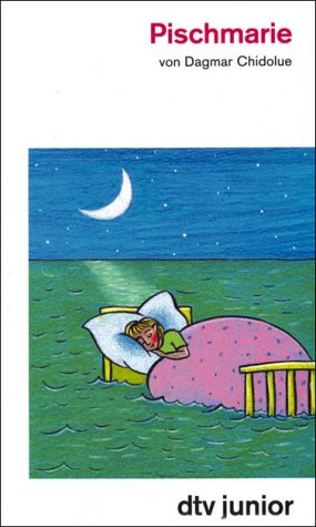 Pischmarie: Roman für Kinder (dtv junior) Books