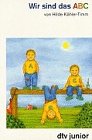 Wir sind das ABC (dtv junior) Books