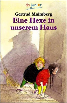 Eine Hexe in unserem Haus (dtv junior) Learning & Reference