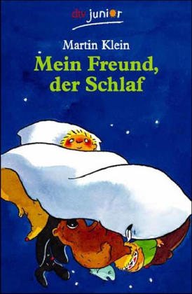 Mein Freund, der Schlaf (dtv junior) Novels & Short Stories