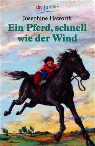 Ein Pferd, schnell wie der Wind (dtv junior) Books