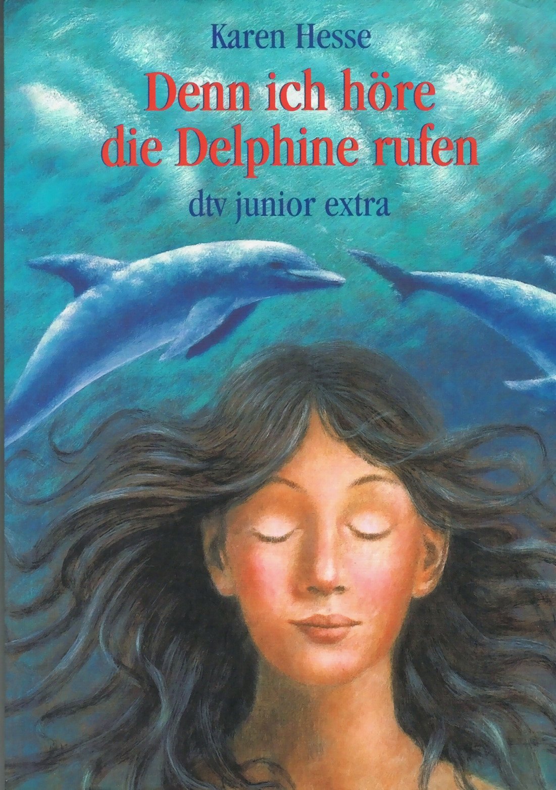 Denn ich höre die Delphine rufen Fantasy & Sci-Fi