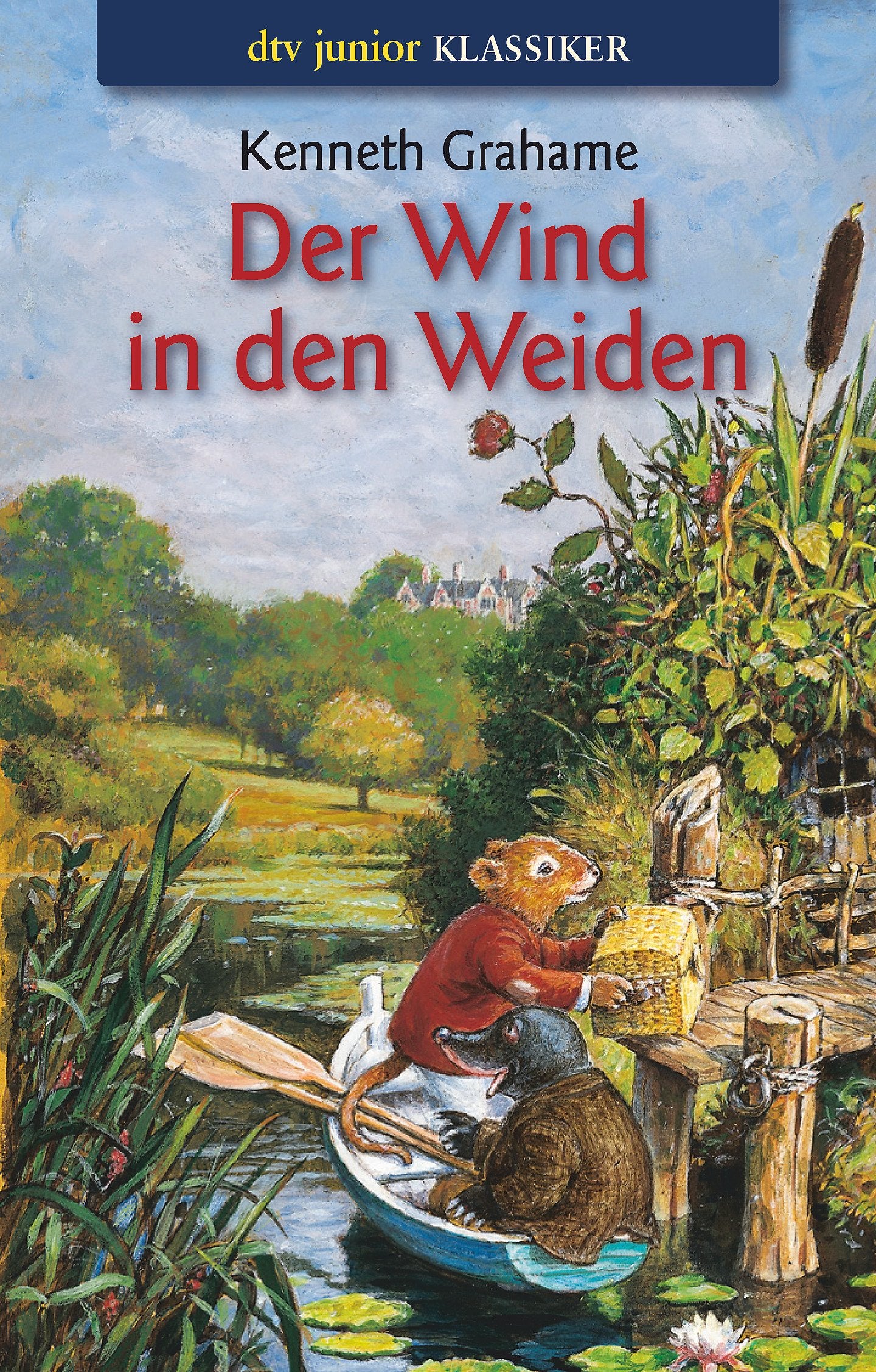 Der Wind in den Weiden: oder Der Dachs lässt schön grüßen, möchte aber auf keinen Fall gestört werden – Ein Roman für Kinder (dtv Fortsetzungsnummer 81) Novels & Short Stories