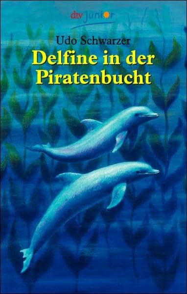 Delfine in der Piratenbucht Books
