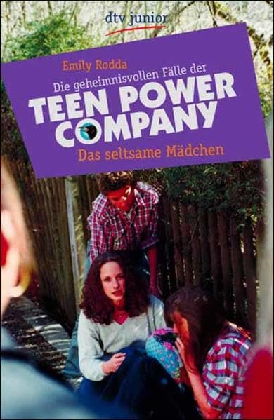 Das seltsame Mädchen: Die geheimnisvollen Fälle der Teen Power Company Novels & Short Stories