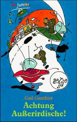 Achtung Ausserirdische (dtv junior) Novels & Short Stories