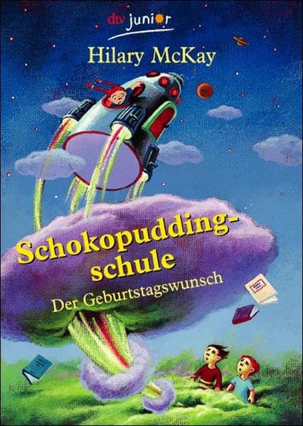 Schokopuddingschule. Der Geburtstagswunsch Novels & Short Stories