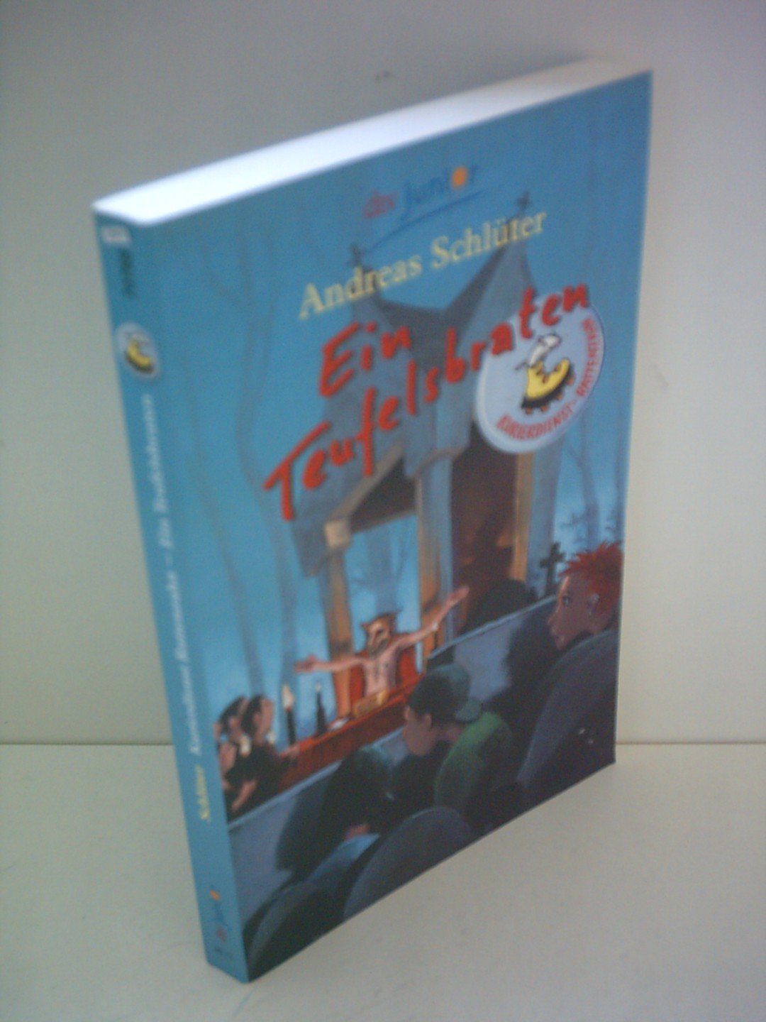 Ein Teufelsbraten (dtv junior) Novels & Short Stories