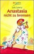 Anastasia nicht zu bremsen (dtv junior) Novels & Short Stories