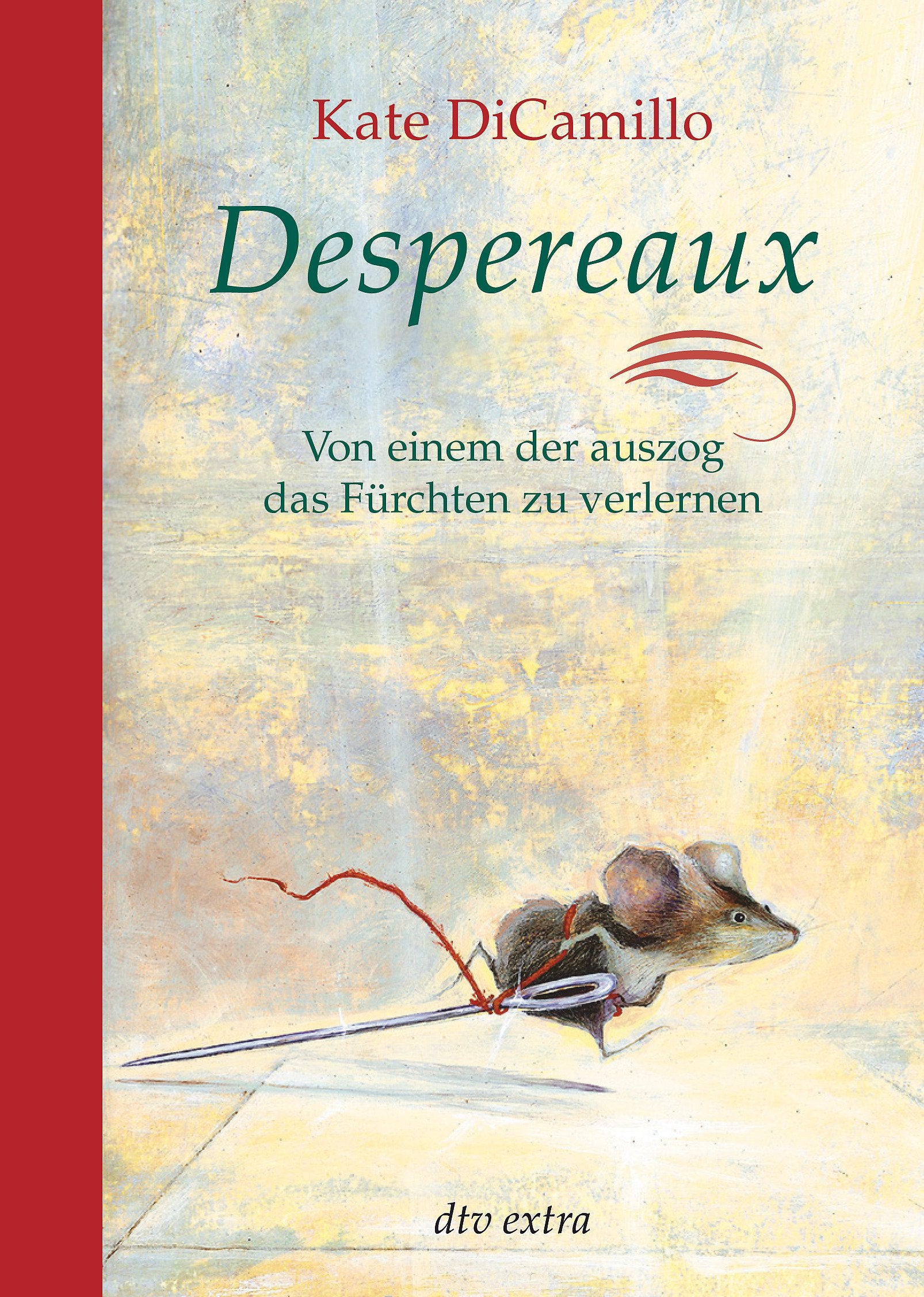 Despereaux - Von einem, der auszog das Fürchten zu verlernen Fantasy & Sci-Fi