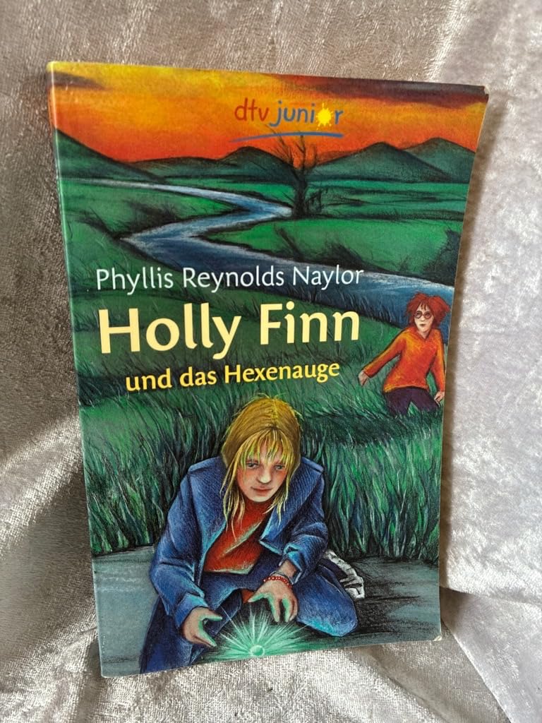 Holly Finn und das Hexenauge (dtv junior) Novels & Short Stories