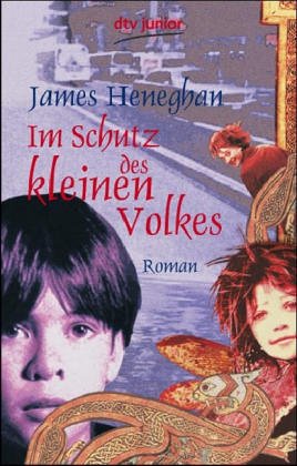 Im Schutz des kleinen Volkes: Roman (dtv junior) Fantasy & Sci-Fi
