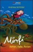Mörfi. Fehler, Falle, Ferien Novels & Short Stories