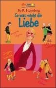 So was macht die Liebe Novels & Short Stories