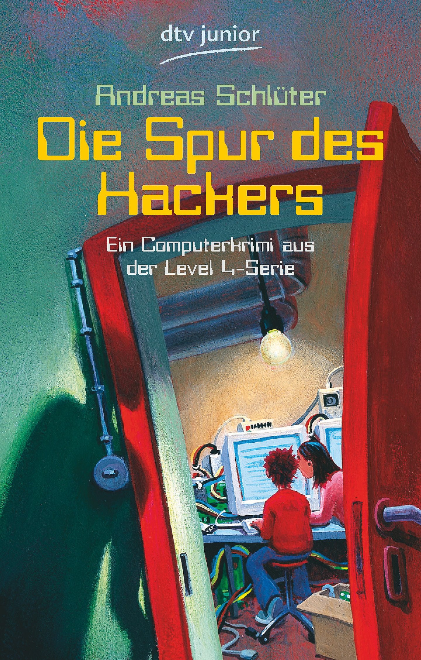 Die Spur des Hackers: Ein Computerkrimi aus der Level 4-Serie Action & Adventure