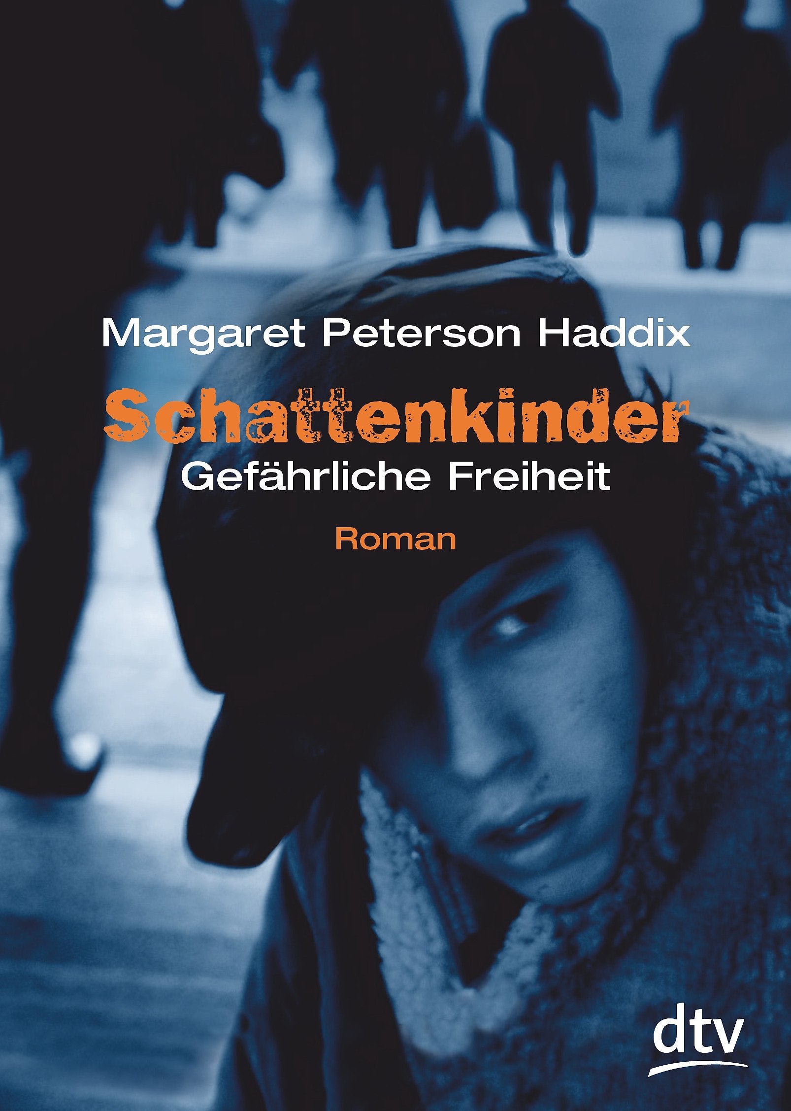 Schattenkinder 06. Gefährliche Freiheit Romance