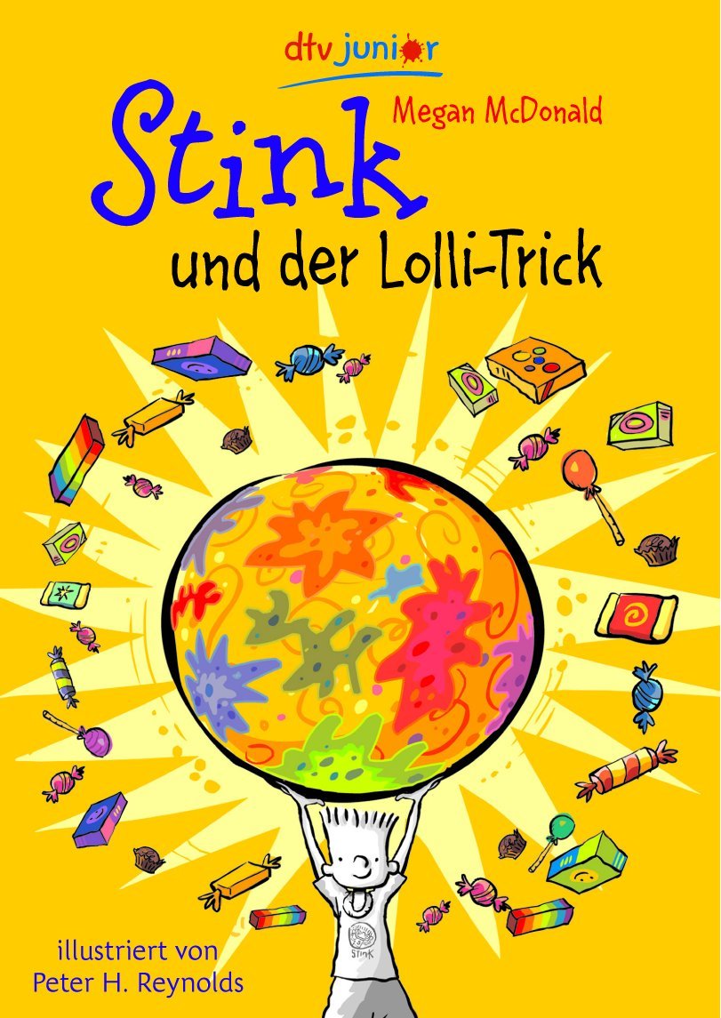 Stink und der Lolli-Trick (dtv junior) Novels & Short Stories