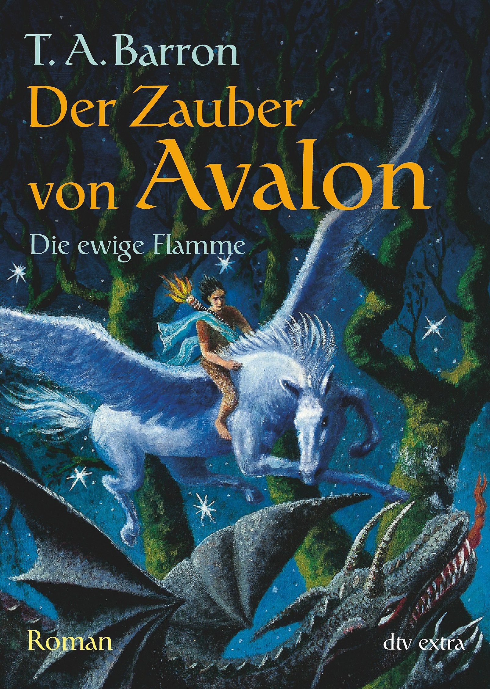 Der Zauber von Avalon III Die ewige Flamme: Roman (dtv Fortsetzungsnummer 88) Fantasy & Sci-Fi