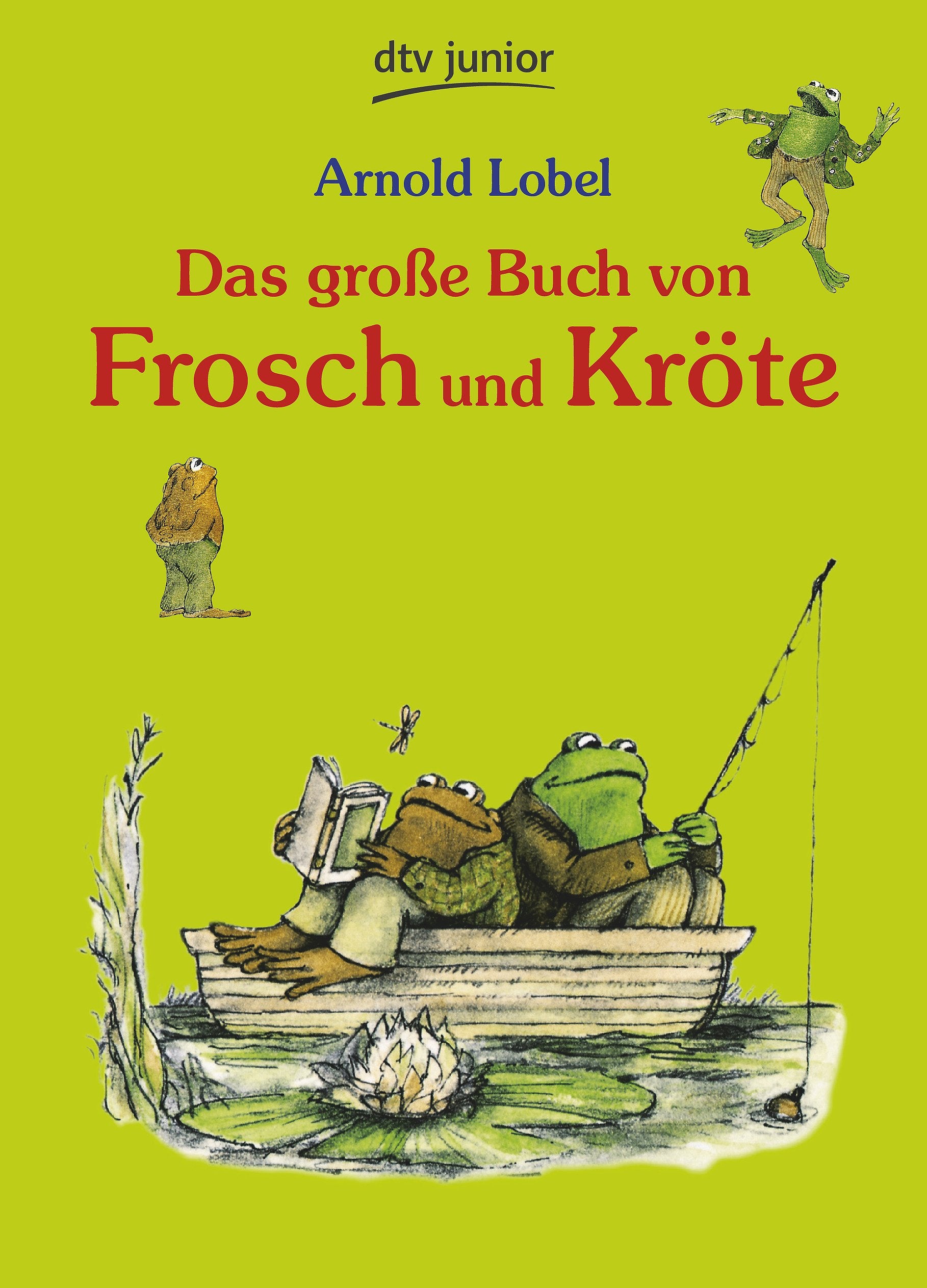Das große Buch von Frosch und Kröte Novels & Short Stories