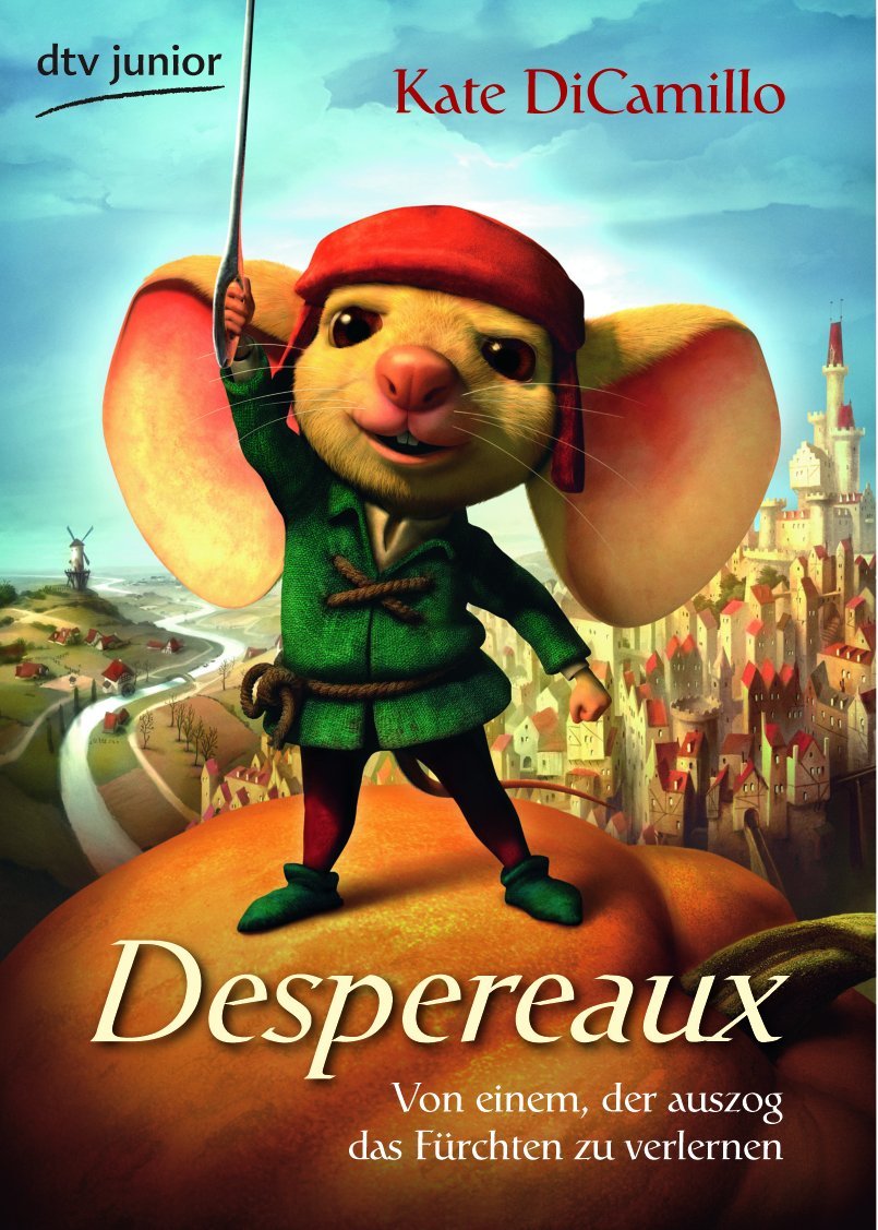 Despereaux: Von einem, der auszog das Fürchten zu verlernen Fantasy & Sci-Fi