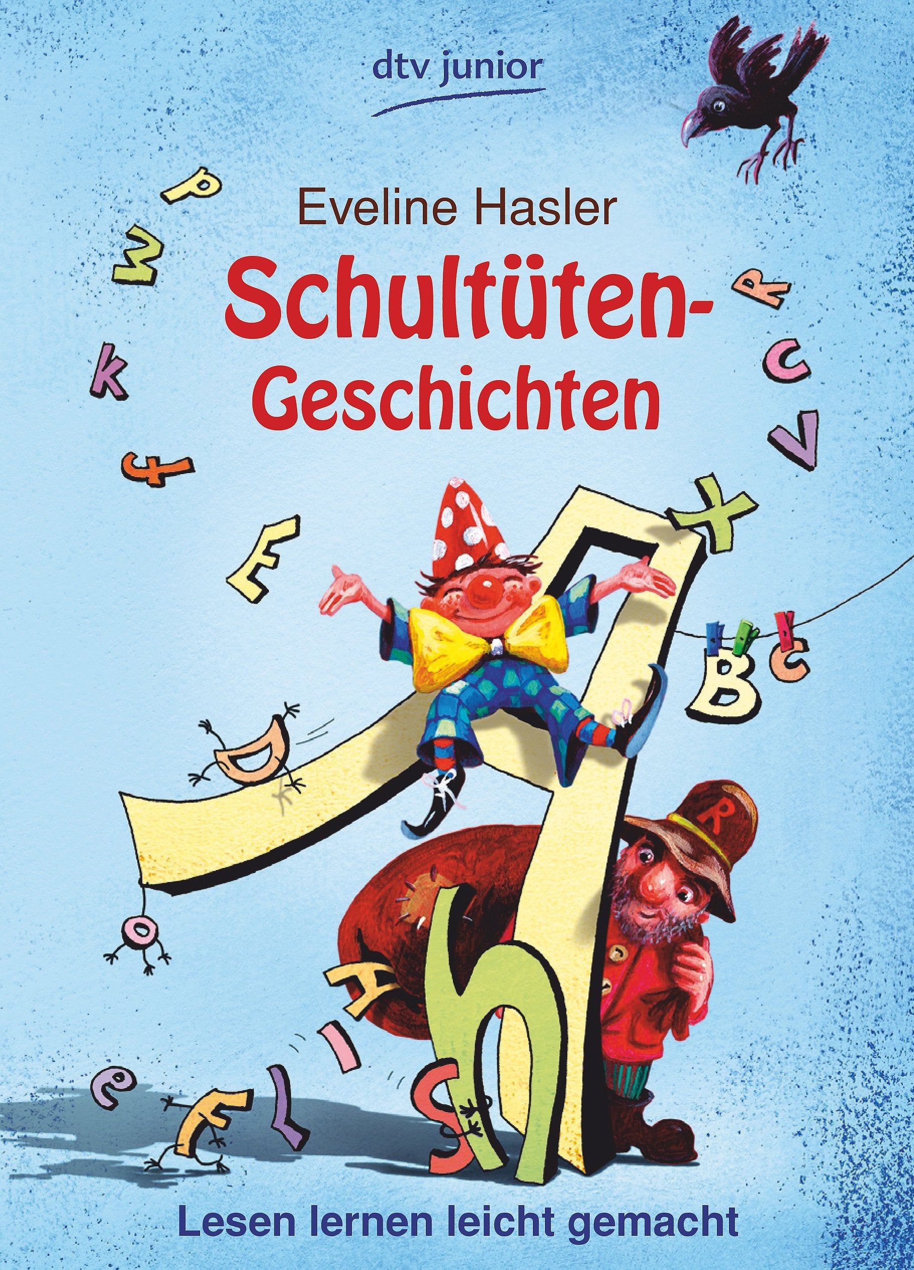 Schultüten-Geschichten: Lesen lernen leicht gemacht Novels & Short Stories