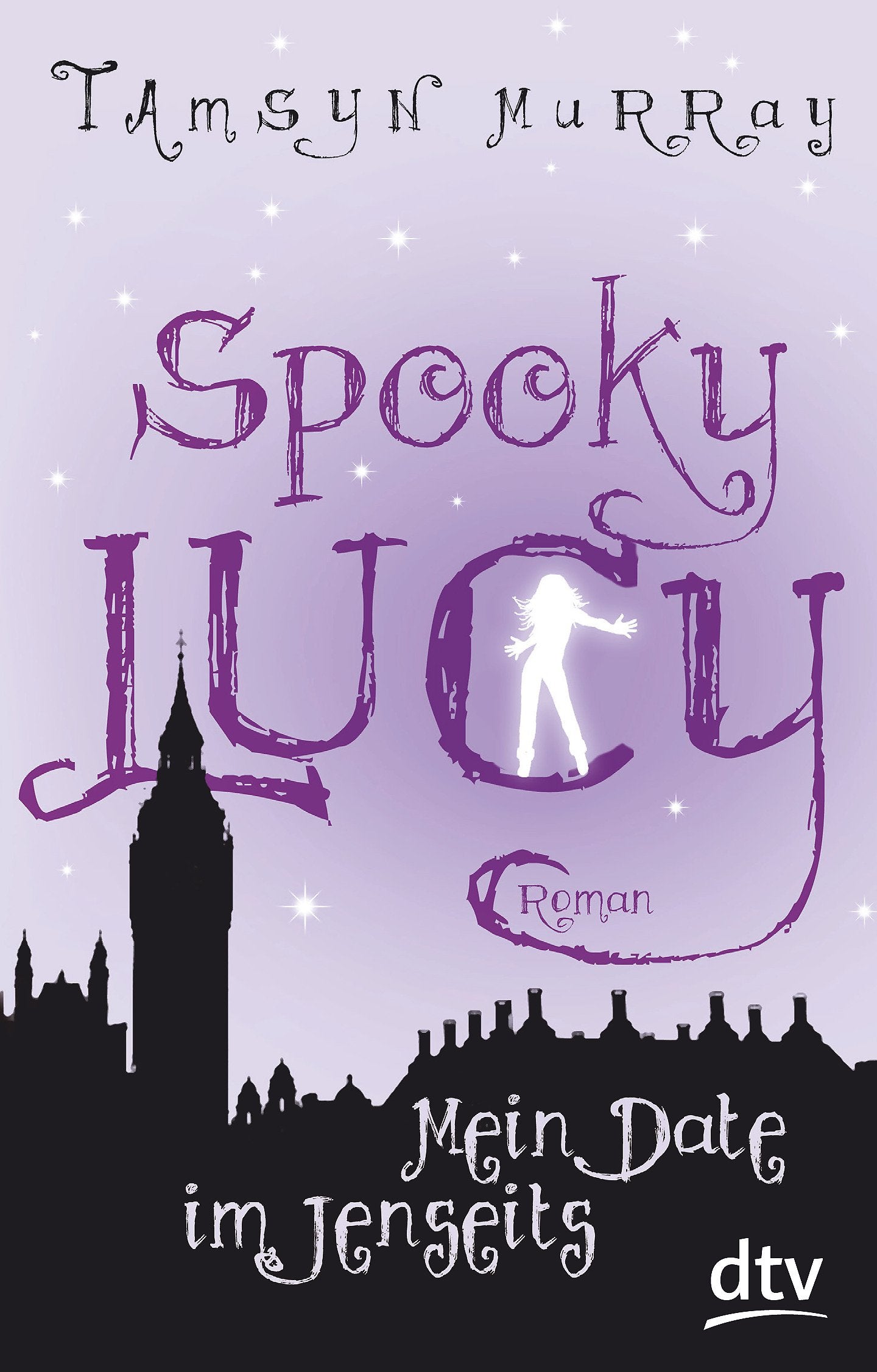 Spooky Lucy - Mein Date im Jenseits: Roman Fantasy & Sci-Fi