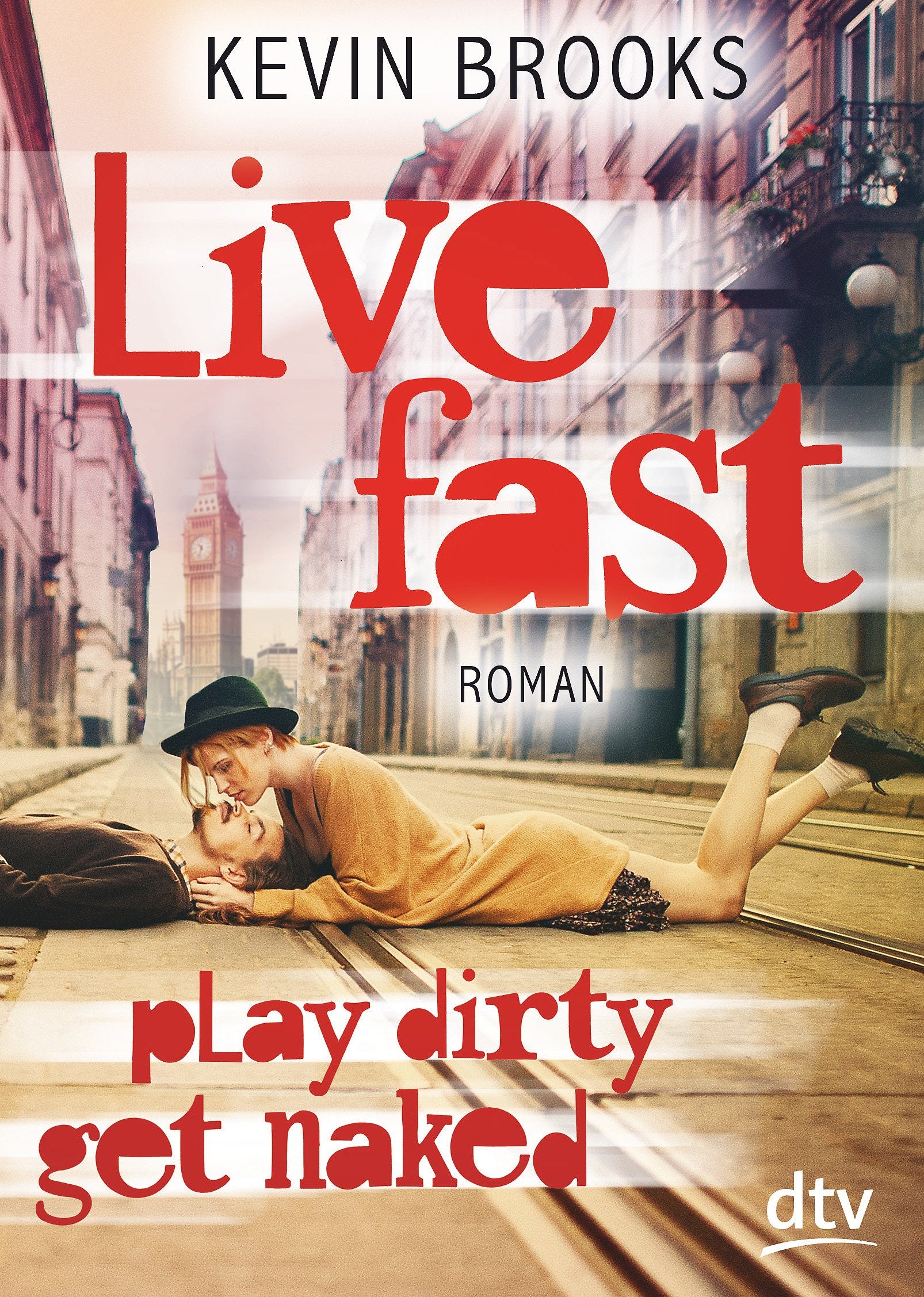 Live Fast, Play Dirty, Get Naked Romance