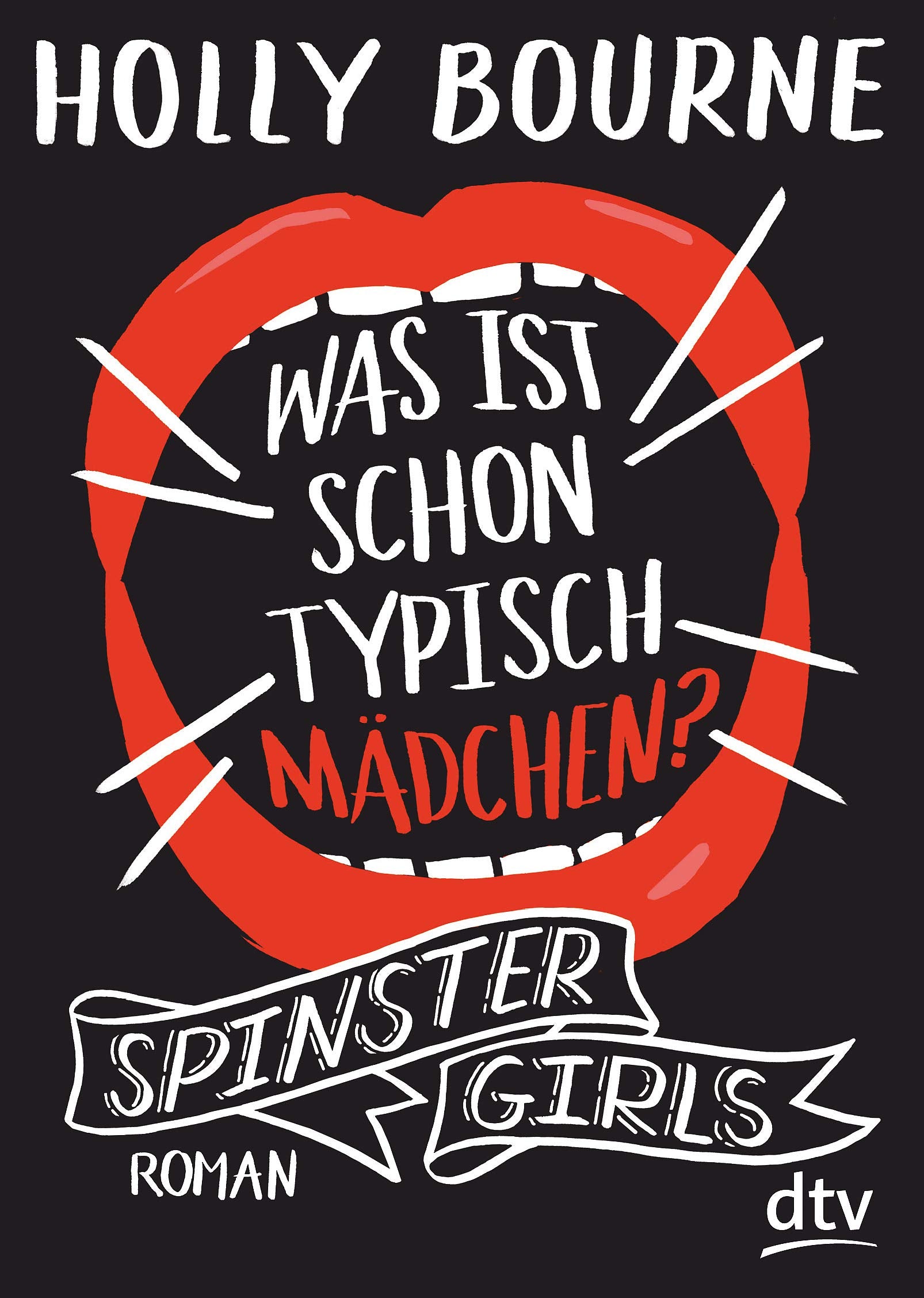 Spinster Girls – Was ist schon typisch Mädchen? Fiction
