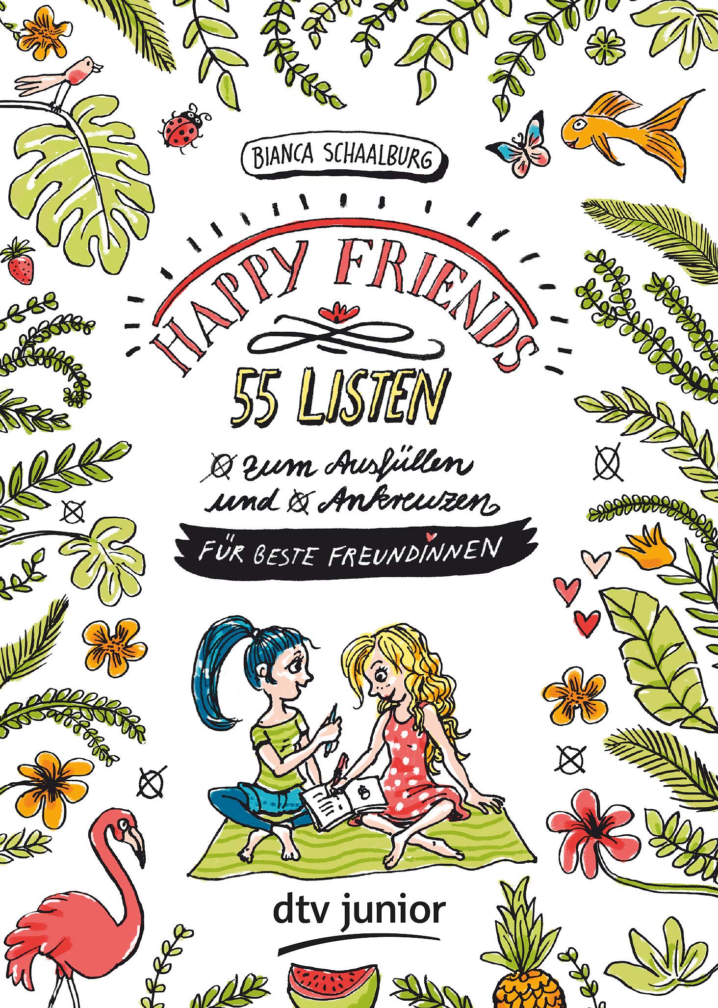 HAPPY FRIENDS – 55 Listen für beste Freundinnen (zum Ausfüllen und Ankreuzen) Lifestyle