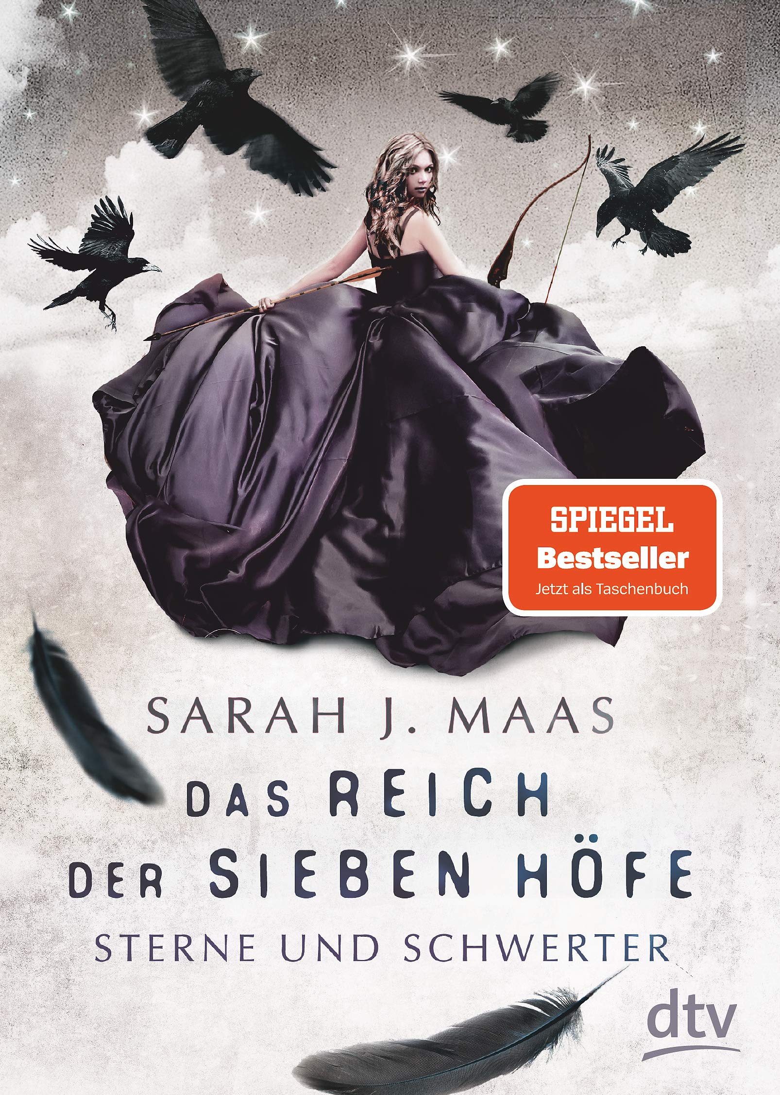 Das Reich der sieben Höfe - Sterne und Schwerter: Roman | Romantische Fantasy der Bestsellerautorin (Das Reich der sieben Höfe-Reihe, Band 3) Contemporary literature Books