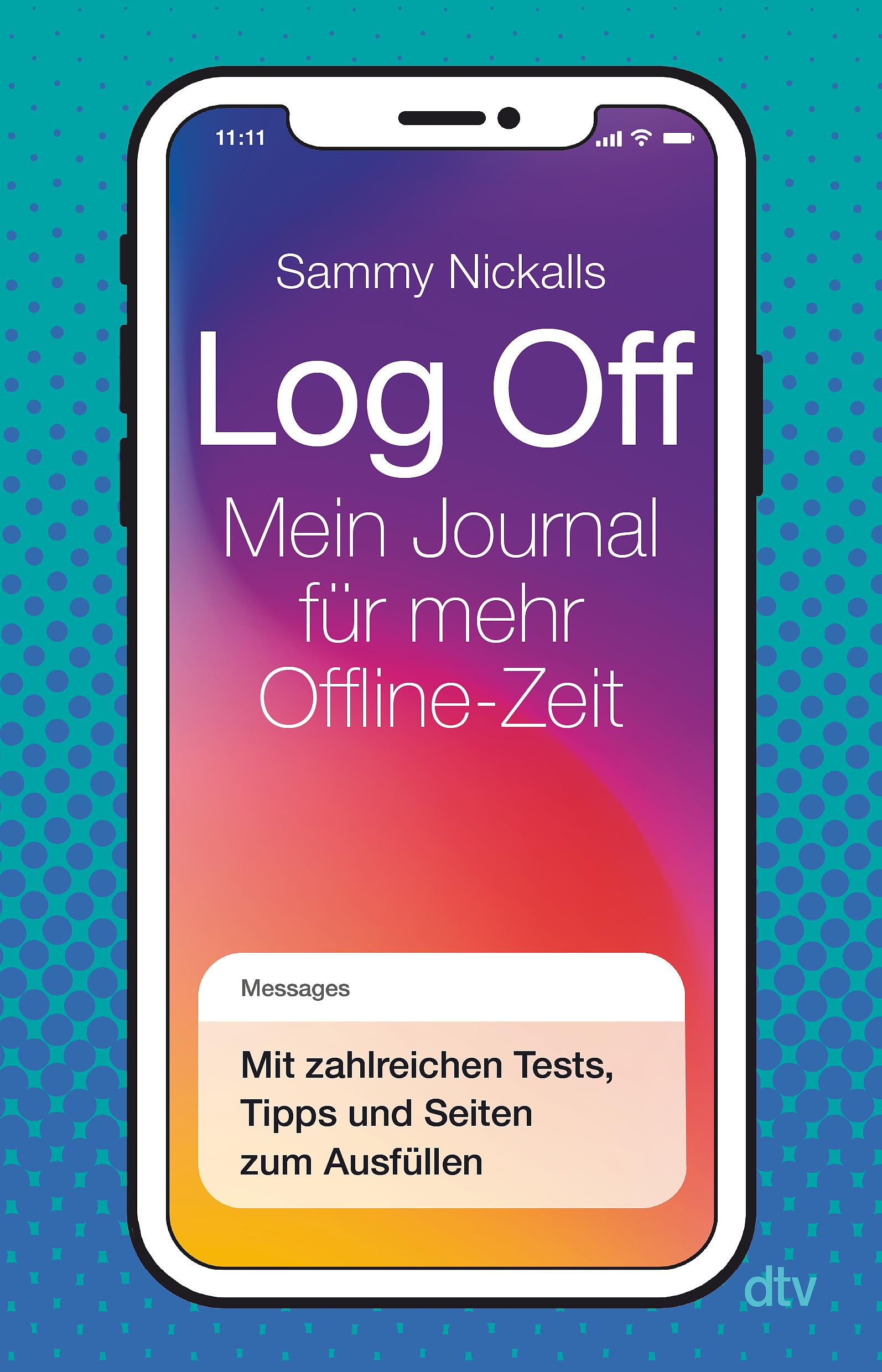 Log Off – Mein Journal für mehr Offline-Zeit: Ein Mitmachbuch für alle, die ihren digitalen Alltag entschleunigen wollen Business, Finance & Career