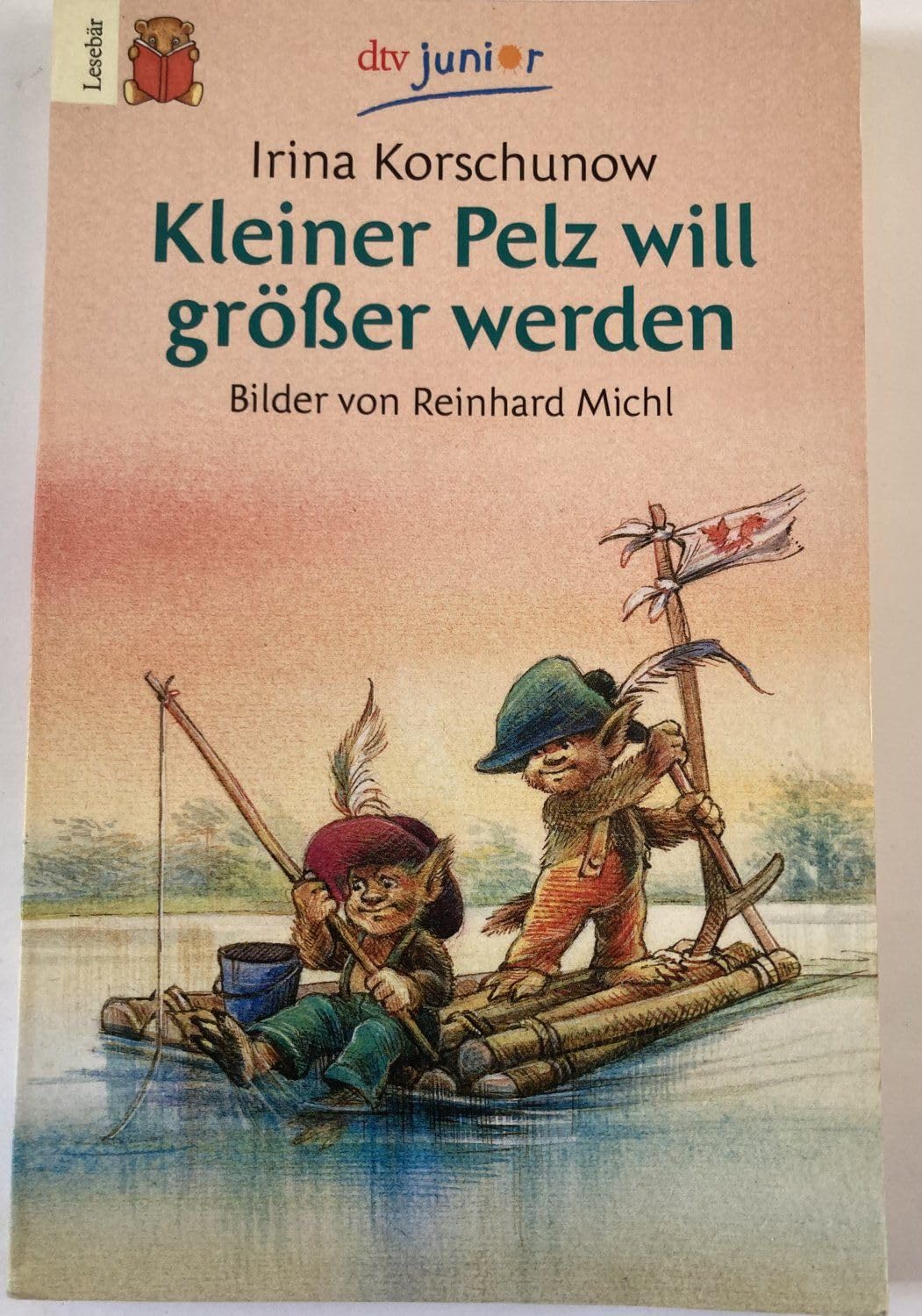 Kleiner Pelz will größer werden: (dtv Junior) Novels & Short Stories