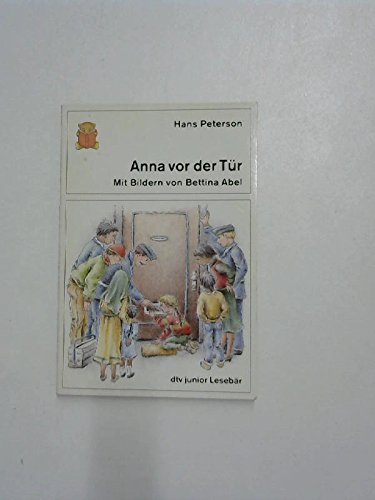 Anna vor der Tür (dtv junior Lesebär: Die Reihe für Leseanfänger. Grosse Druckschrift) Books