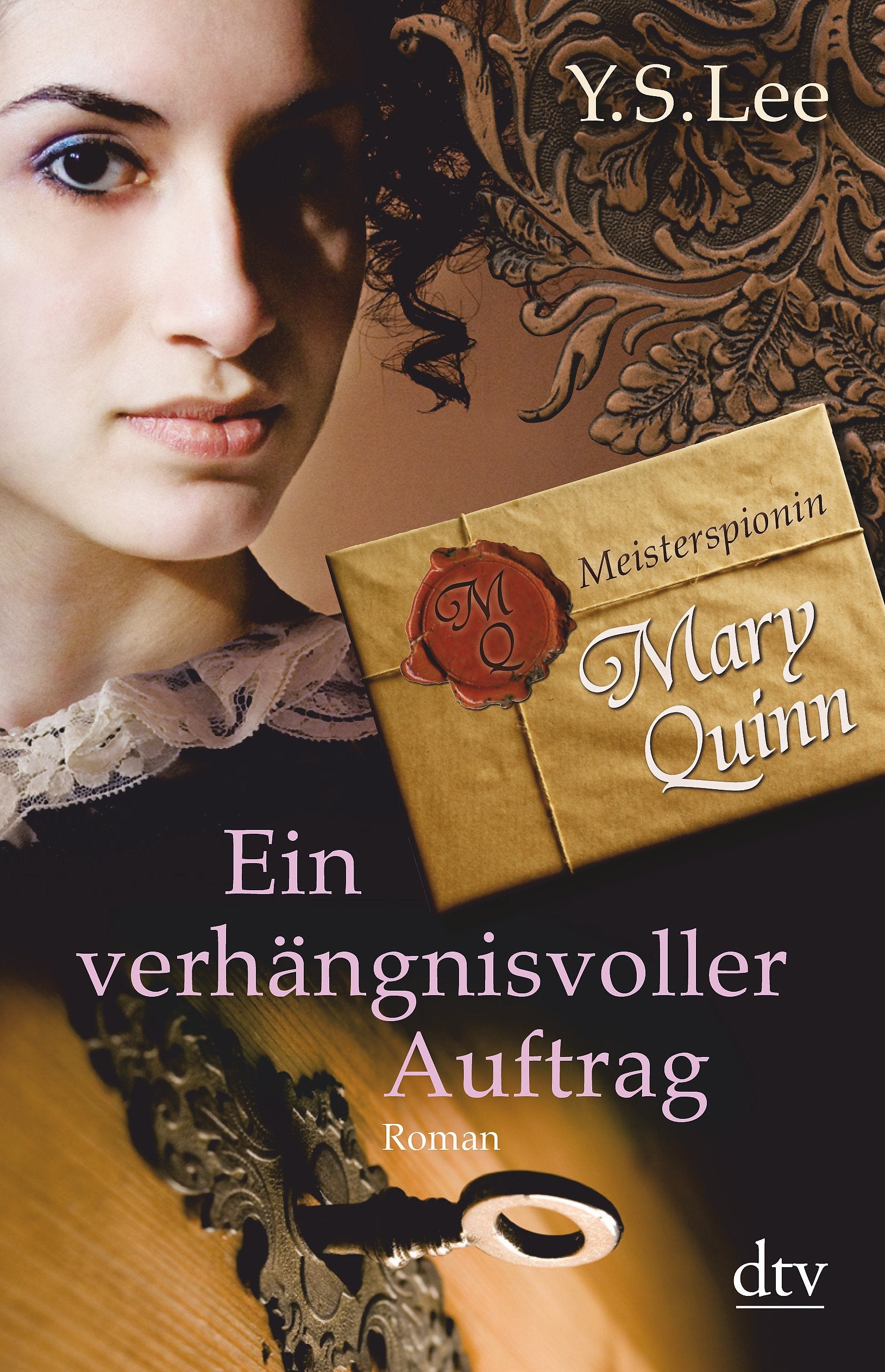 Ein verhängnisvoller Auftrag Meisterspionin Mary Quinn I: Roman (dtv junior) Fiction