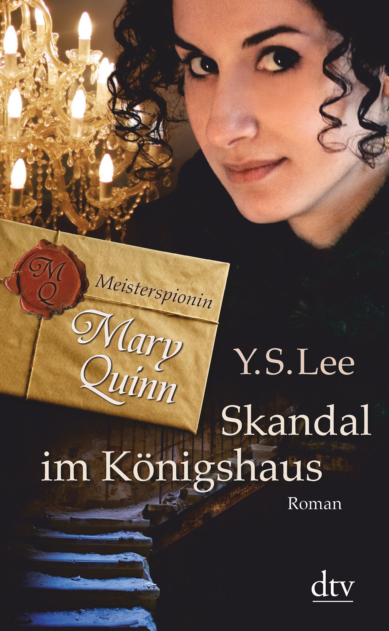 Skandal im Königshaus Meisterspionin Mary Quinn 3: Roman Fiction