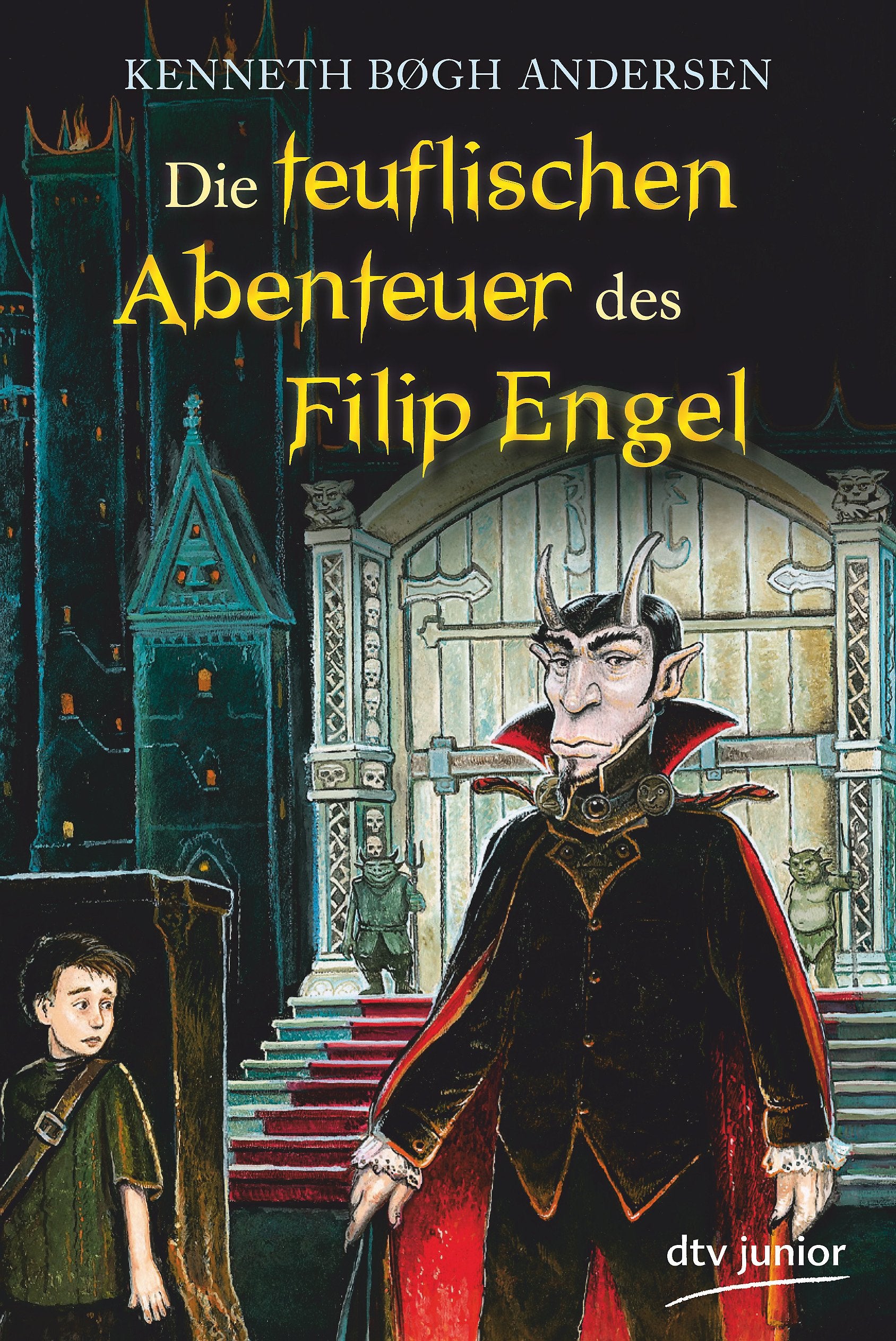 Die teuflischen Abenteuer des Filip Engel: Roman (dtv junior) Novels & Short Stories