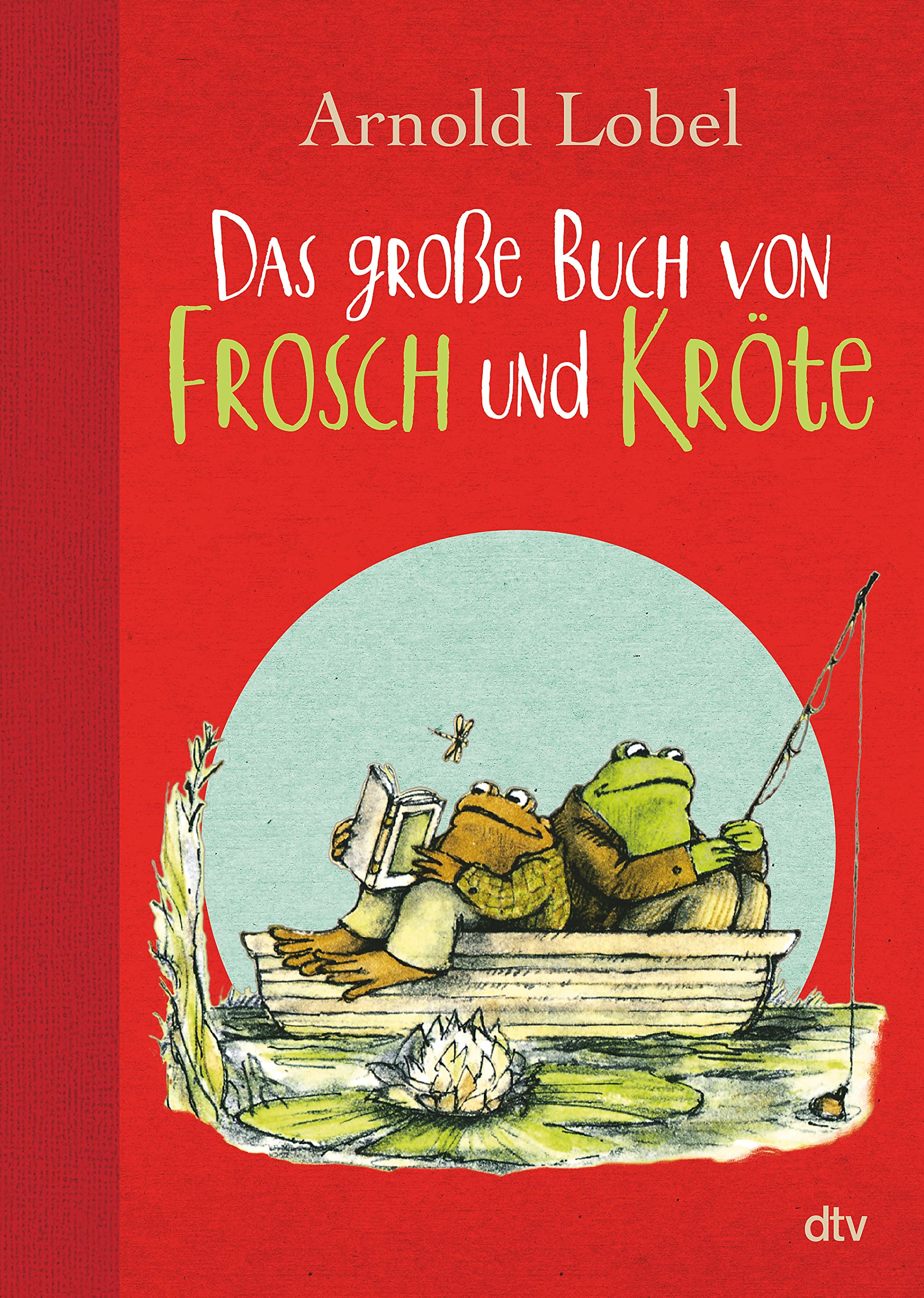 Das große Buch von Frosch und Kröte Non-fiction