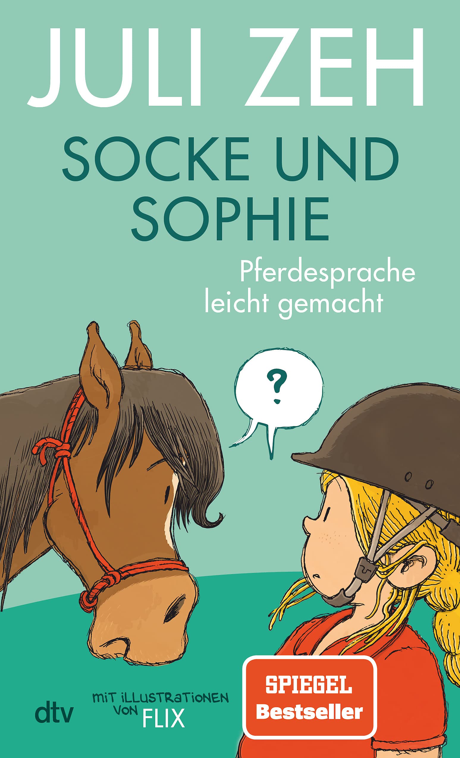 Socke und Sophie - Pferdesprache leicht gemacht Lifestyle