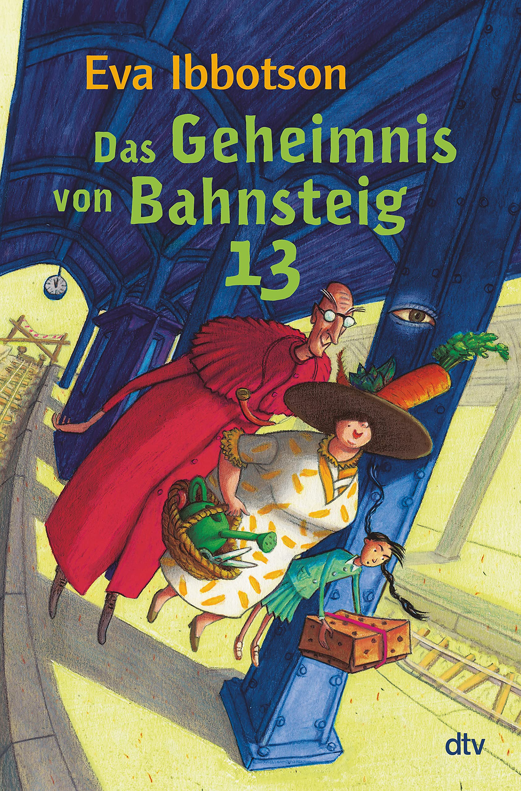 Das Geheimnis von Bahnsteig 13: Neuaufgelegter Kinderbuchklassiker ab 9 Novels & Short Stories