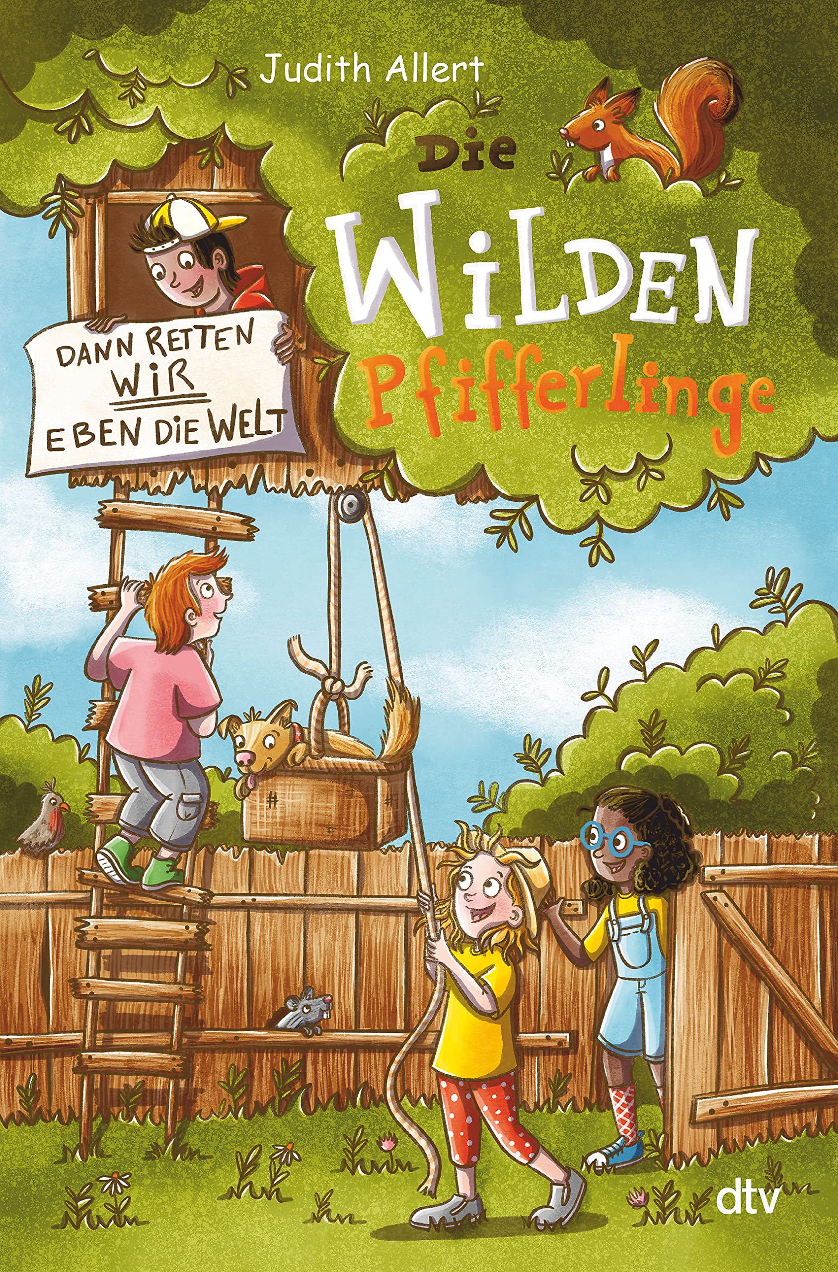 Die wilden Pfifferlinge - Dann retten wir eben die Welt! Non-fiction
