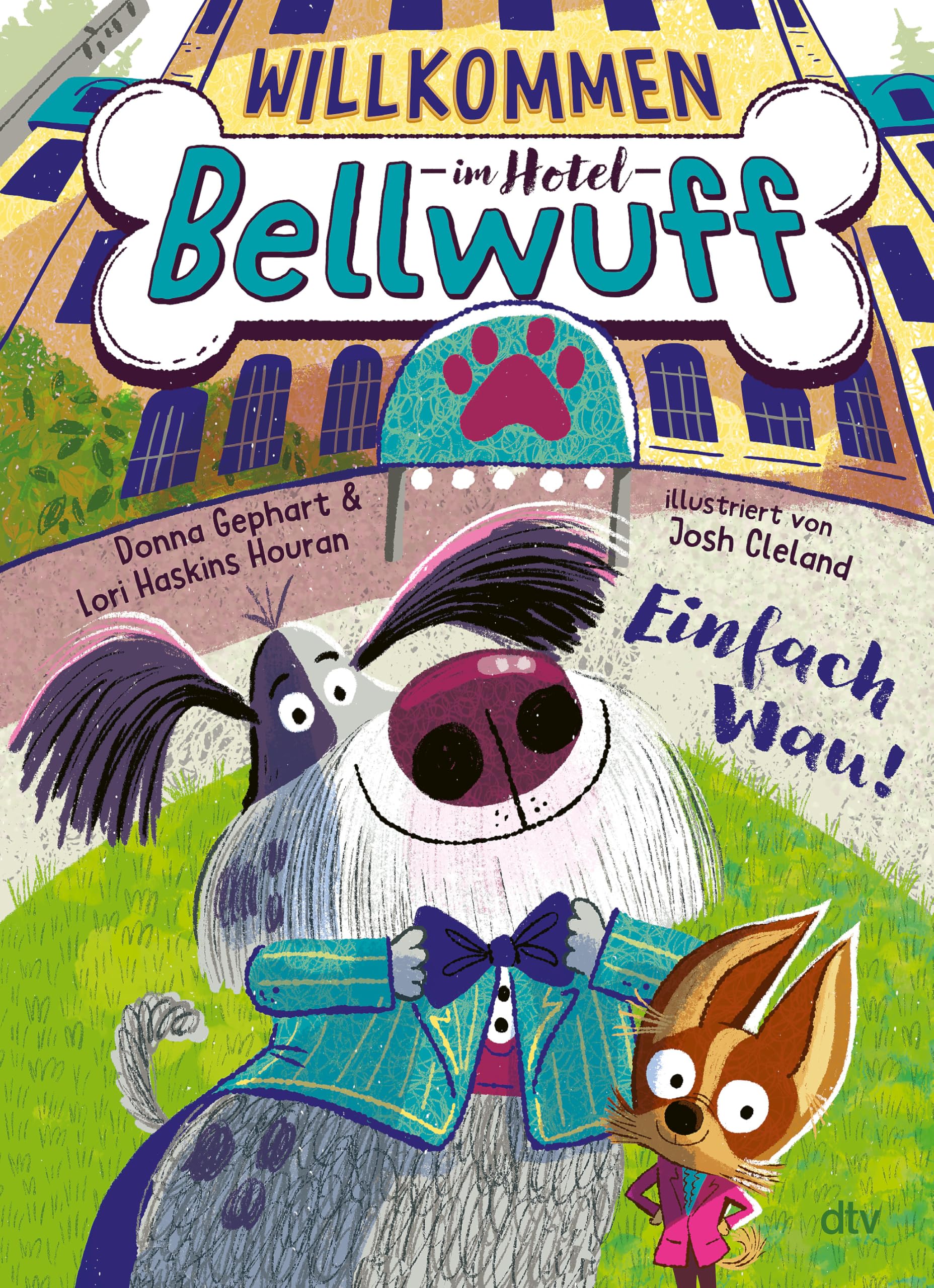 Willkommen im Hotel Bellwuff - Einfach Wau! Non-fiction